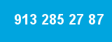 913 285 27 87